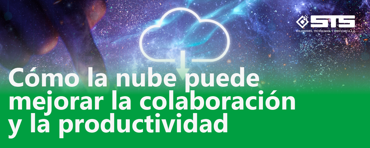 Lee más sobre el artículo ¿Cómo la nube puede mejorar la colaboración y la productividad?